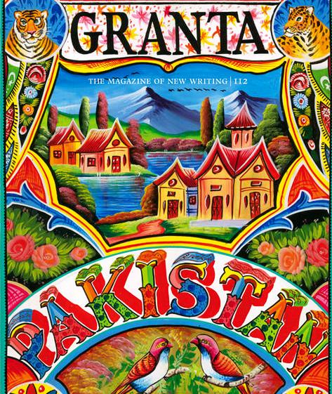Granta: Pakistan through a literary lens