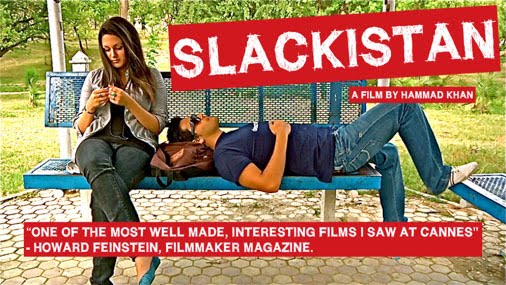 Slackistan: Not coming to a cinema near you