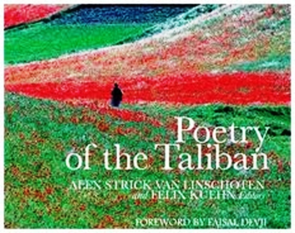 Poetry of the Taliban: An oxymoron?