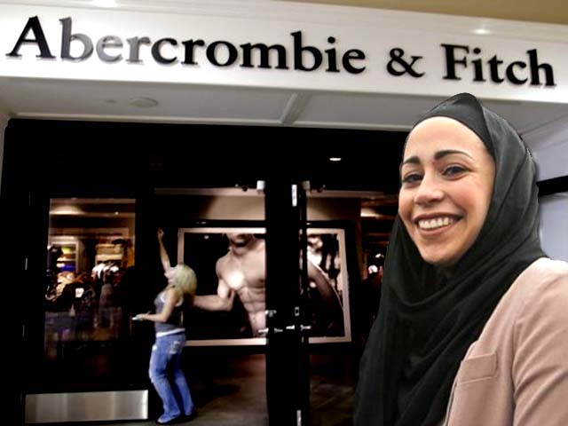 If you are a Muslim and wear a headscarf, you cannot work for Abercrombie and Fitch