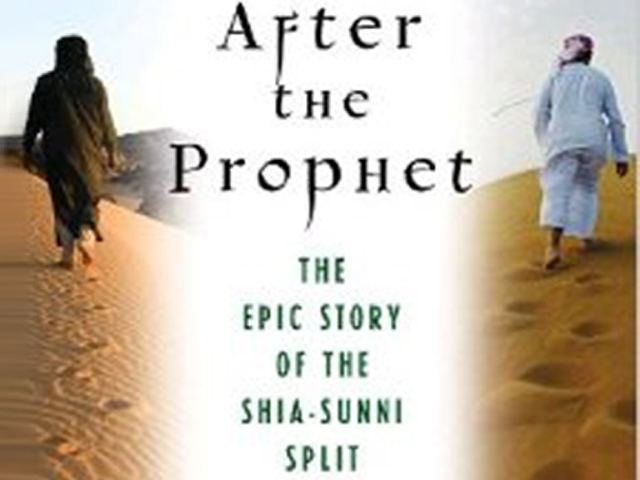 Why we need to read ‘After the Prophet’ amidst today’s Shia-Sunni divide
