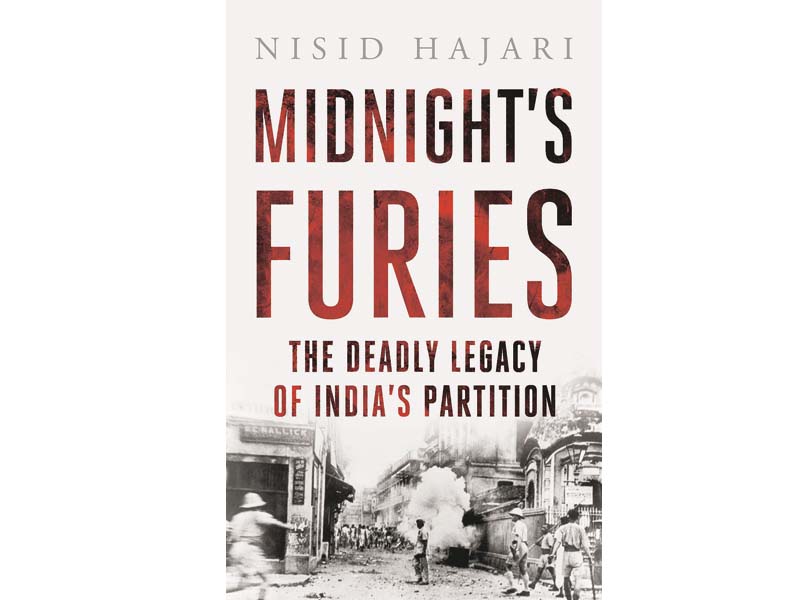 It is Hajari’s aim in Midnight’s Furies to explain how the politics of Partition led to a catastrophe beyond what the leaders on either side had intended.