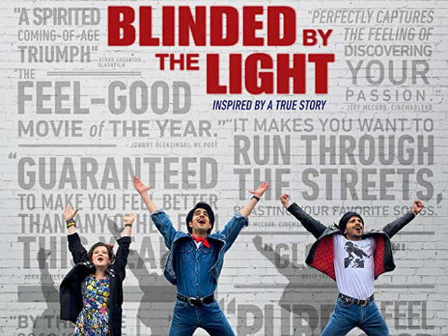 If Blinded by the Light is playing in a theatre near you, I urge you to drop everything and watch it. PHOTO: IMDB